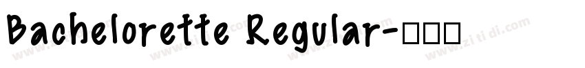 Bachelorette Regular字体转换
